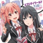 My Teen Romantic Comedy Snafu English Dub | Oregairu English Dub